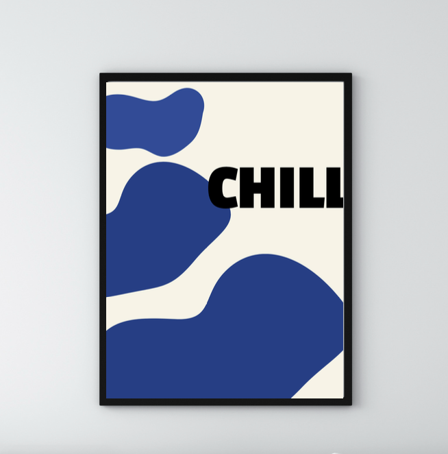 Framed poster with abstract blue shapes and the word 'CHILL' on a light grey background