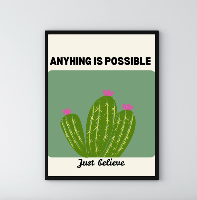 'Anything is possible' Poster print