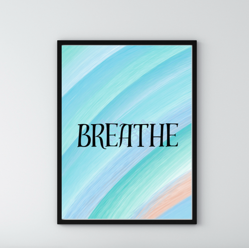 'Breathe' Poster print